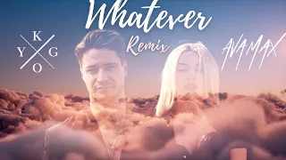 Kygo & Ava Max - Whatever (Infusion Remix)