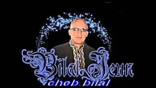 Cheb BiLaL 2013 Dak elouade (album : khallatha tassfa)