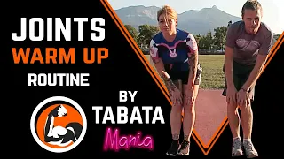 Joints Warm Up Routine - by TABATAMANIA