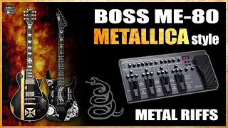 Boss ME 80 Metal Riffs Settings Metallica-inspired Guitar Tone