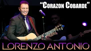 Lorenzo Antonio - "Corazón Cobarde"