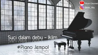 Suci Dalam Debu - Iklim || Skill Piano Jempol.