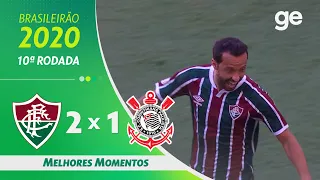 FLUMINENSE 2 X 1 CORINTHIANS | MELHORES MOMENTOS | 10ª RODADA BRASILEIRÃO 2020 | ge.globo