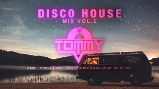 Disco House Mix - (Purple Disco Machine, Freemasons, Block & Crown, Modjo, Michael Gray) Vol. 5