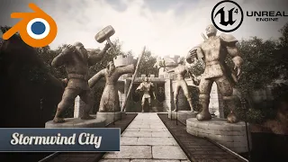 Stormwind City - World of Warcraft - Blender/Unreal4