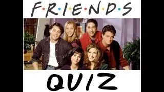 This quiz on friends TV-show is not easy!  F*R*I*E*N*D*S