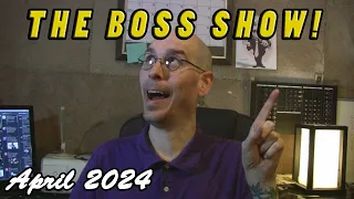 THE BOSS SHOW - APRIL 2024