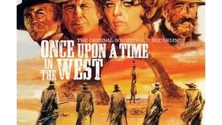 Once Upon A Time In The West / Имало едно време на запад