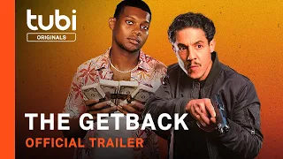 The Getback | Official Trailer | A Tubi Original