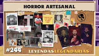 E244: Horror Artesanal