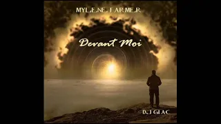 Mylène Farmer vs Mylène Farmer - Devant Moi (DJ Giac Mashup)