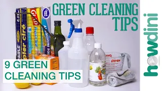 9 Green Cleaning Tips | Howdini Hacks