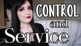 Control and Service: Understanding YOUR Power Exchange Needs [BDSM]