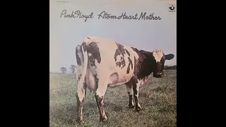Pink Floyd - Atom heart mother 1970. full album Pt.2