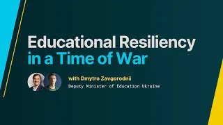 Watch: A conversation with Ukraine’s Deputy Minister of Education