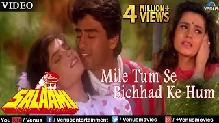 Mile Tum Se Bichhad Ke Hum Full Video Song | Salaami | Ayub Khan, Samyukta | Ishtar Music