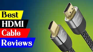 5 Best HDMI Cable Reviews & Buying Guide 2024