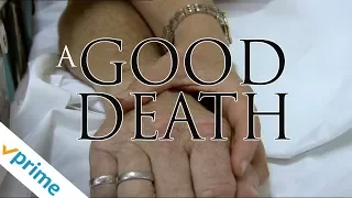 A Good Death | Trailer | Available Now