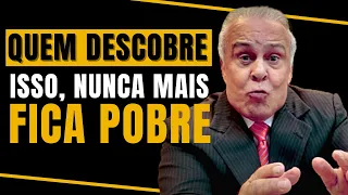 O SEGREDO QUE VAI MUDAR SUA VIDA FINANCEIRA | Dr. Lair Ribeiro | APRENDA COMO SAIR DA POBREZA