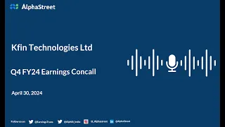 Kfin Technologies Ltd Q4 FY2023-24 Earnings Conference Call