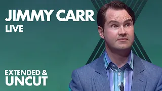 Jimmy Carr: Live - Extended & Uncut | Jimmy Carr