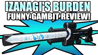 IZANAGI'S BURDEN REVIEW! Very Amazing Exotic! | Destiny 2 Gambit Gameplay!