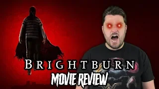 Brightburn (2019) - Movie Review