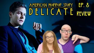 American Horror Story Delicate episode 8 reaction and review: Why was this so BAD?