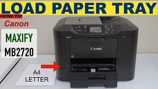 Canon Maxify MB2720 Loading Paper Tray !