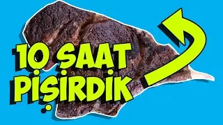 Eti 10 Saat Pişirdik - Tadı Nasıl Oldu?