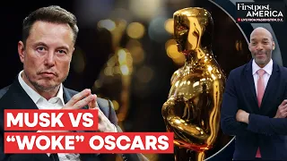 Elon Musk Calls Oscars “Woke”, Internet Fires Back With “Musk is Jealous” | Firstpost America
