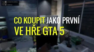 Co koupit jako první v GTA 5 | Herní svět