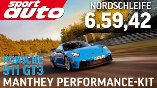 Porsche 911 GT3 Manthey-Performance-Kit | Nordschleife HOT LAP 6.59,42 min | sport auto Supertest