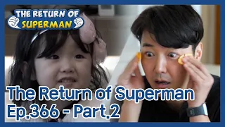 The Return of Superman EP.366-Part.2 | KBS WORLD TV 210131