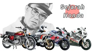 Sejarah motor Honda [ Tanpa pendidikan formal, sang pendiri mampu membawa honda sebesar sekarang ]