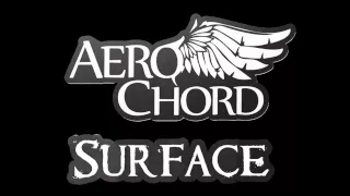 Aero Chord- Surface (Extended) [Double Drop]