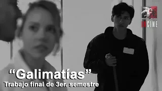 "Galimatías" - Tercer Semestre (2017B)