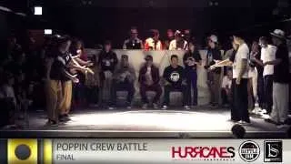 HURRICANES BATTLE-ISM 2013 TAIWAN | POPPIN CREW BATTLE [FINAL]