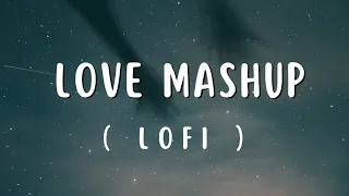love mashup lofi | love songs | Music lab | love song hindi | love song status