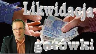 Likwidacja gotówki.