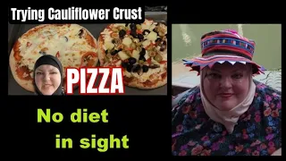 Cauliflower pizza crust and more delulu thoughts