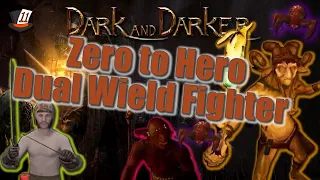 Zero To Hero Lets Get It! - Dual Wield Fighter Goblin Caves - Dark and Darker