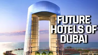 Newest Hotels opening in Dubai in 2023/24!