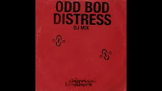 The Chemical Brothers - Odd Bod Distress DJ MIX