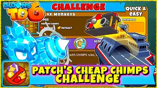 How to Beat Patch's Cheap Chimps Challenge | ONLY 4x Monkeys | Quick & Easy | BloonsTD6