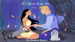 If I Never Knew You (Lyrics)  Pocahontas 1995 OST ~ Jon Secada & Shanice