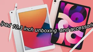 ipad 8th generation unboxing + accessories ♥︎