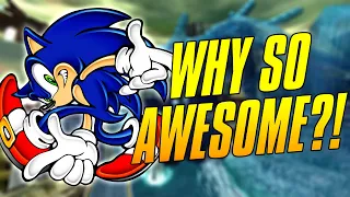 Why Was Sonic Adventure So AWESOME?!