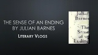 The Sense Of An Ending | Julian Barnes | Summary In Tamil | Easy Explanation | Literary Vlogs