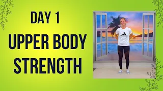 CHANGE YOUR FUTURE BY BUILDING STRENGTH | Day 1 Upper Body Strength Training for Women